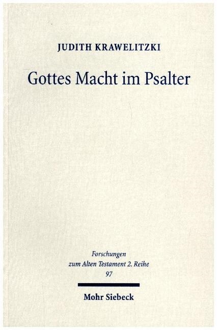 Gottes Macht Im Psalter (Paperback)