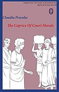 The Caprice of Court Morals (Paperback)