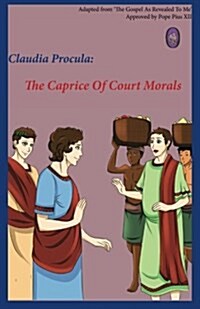 The Caprice of Court Morals (Paperback)