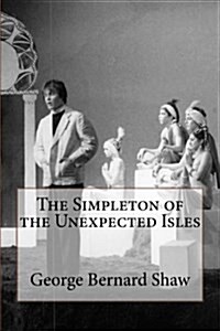 The Simpleton of the Unexpected Isles (Paperback)