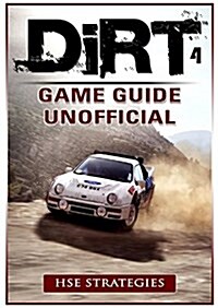 Dirt 4 Game Guide Unofficial (Paperback)