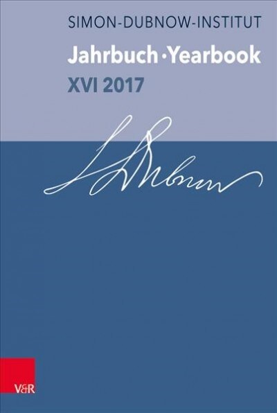 Jahrbuch Des Simon-Dubnow-Instituts / Simon Dubnow Institute Yearbook XVI/2017 (Hardcover)