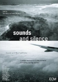 Sounds and silence: Travels with manfred eicher [1]