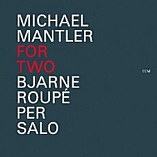 [수입] Michael Mantler - For Two