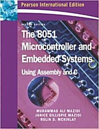 [중고] The 8051 Microcontroller and Embedded Systems (Pearson New International Edition) (Paperback, 2nd)