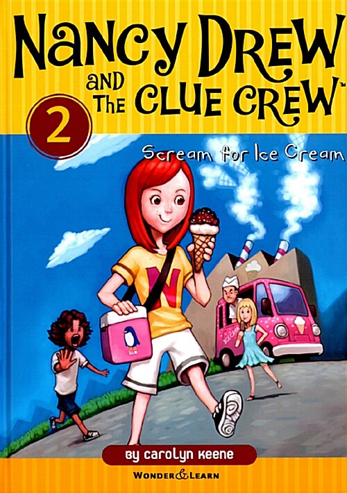 Nancy Drew and the Clue Crew 2 낸시드류와 클루크루 탐정단 2 : Scream for Ice Cream (영한대역판) (양장)