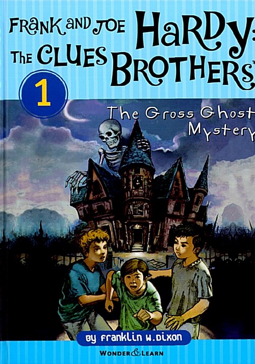 Frank and Joe Hardy the clues Brothers 1 프랭크와 조, 하디 형제의 클루스 브라더스 1 : The Gross Ghost Mystery (영한대역판) (양장)