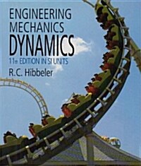 Engineering Mechanics Dynamics (11th Edition, Paperback)