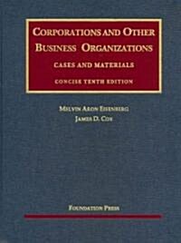 Corporations and Other Business Organizations (Hardcover, 10th, Concise)