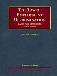 The Law of Employment Discrimination (Hardcover, 8th)