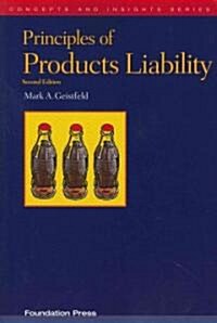Principles of Products Liability (Paperback, 2nd)