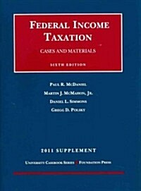 Federal Income Taxation 2011 (Paperback, 6th, Supplement)