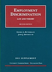 Employment Discrimination, Law and Theory, 2011 Supplement (Paperback, 2nd)