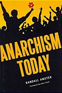 Anarchism Today (Hardcover)