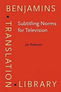 Subtitling Norms for Television (Hardcover)