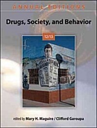 Annual Editions: Drugs, Society, and Behavior 12/13 (Paperback, 27)
