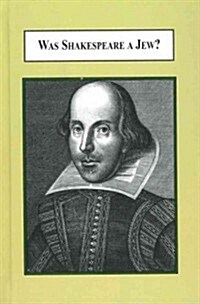 Was Shakespeare a Jew? (Hardcover)