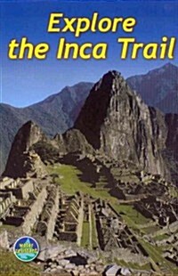 Explore the Inca Trail (3 ed) (Spiral Bound, 3rd Revised edition)