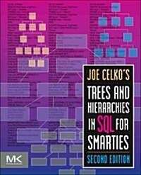 Joe Celkos Trees and Hierarchies in SQL for Smarties (Paperback, 2)