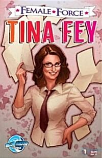 Female Force: Tina Fey (Paperback)