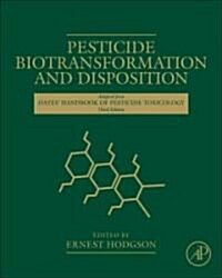 Pesticide Biotransformation and Disposition (Hardcover)