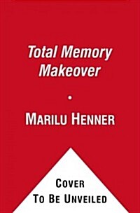 Total Memory Makeover: Uncover Your Past, Take Charge of Your Future (Audio CD)