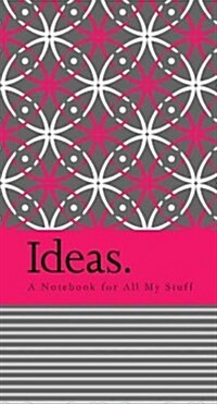 Ideas.: A Notebook for All My Stuff (Spiral)