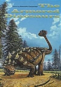 The Armored Dinosaurs (Hardcover)