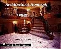 Architectural Ironwork (Hardcover)