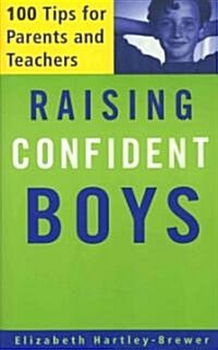 [중고] Raising Confident Boys: 100 Tips for Parents and Teachers (Paperback)
