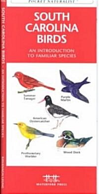 South Carolina Birds: A Folding Pocket Guide to Familiar Species (Paperback)