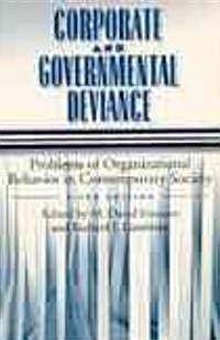Corporate and Governmental Deviance: Problems of Organizational Behavior in Contemporary Society (Paperback, 6)