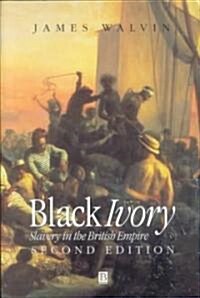 Black Ivory 2e (Paperback, 2, Revised)