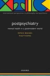 Postpsychiatry : Mental Health in a Postmodern World (Paperback)