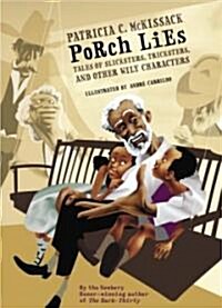 [중고] Porch Lies: Tales of Slicksters, Tricksters, and Other Wily Characters (Hardcover)