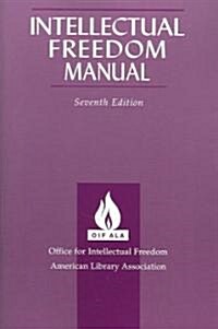Intellectual Freedom Manual, 7th Ed. (Paperback, 7)