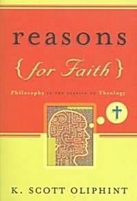 [중고] Reasons for Faith: Philosophy in the Service of Theology (Paperback)