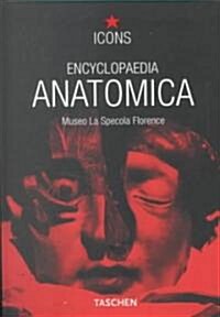 Encyclopedia Anatomica (Paperback)