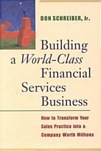 Building a World-Class Financial Services Business (Hardcover)