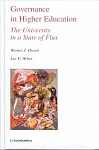 Governance in Higher Education: The University in a State of Flux (Hardcover)