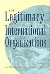 The Legitimacy of International Organizations (Paperback)