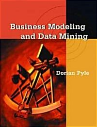 Business Modeling and Data Mining (Paperback)