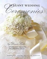 Elegant Wedding Ceremonies (Paperback)