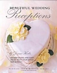 Beautiful Wedding Receptions (Leisure Arts #15890) (Paperback)