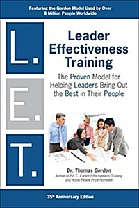 Leader Effectiveness Training: L.E.T. (Revised): L.E.T. (Hardcover, Revised and Upd)