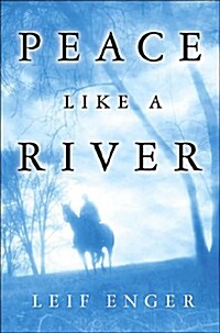 Peace Like a River (Hardcover)