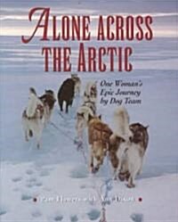 Alone Across the Arctic (Hardcover)