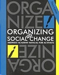 Organizing for Social Change (Paperback, 3rd)