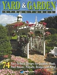 Creative Plans for Yard and Garden Structures (Paperback)