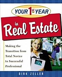 Your First Year in Real Estate (Paperback, 1st)